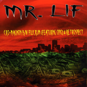 Mr. Lif - Cro-Magnon b/w Fulcrum (Feat. Opio) & Retrospect, 12